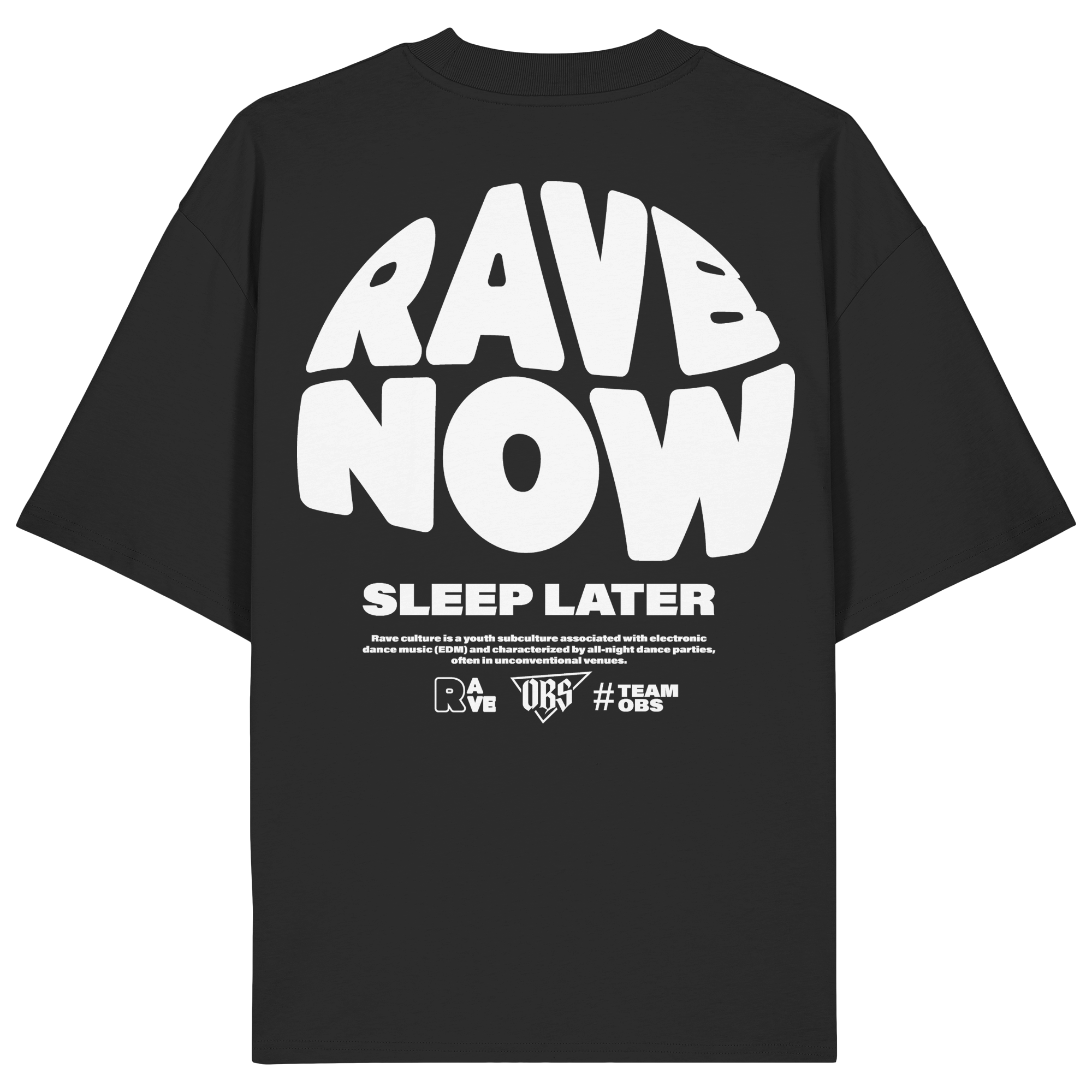 OBS x HYTH - Rave Now! T-Shirt