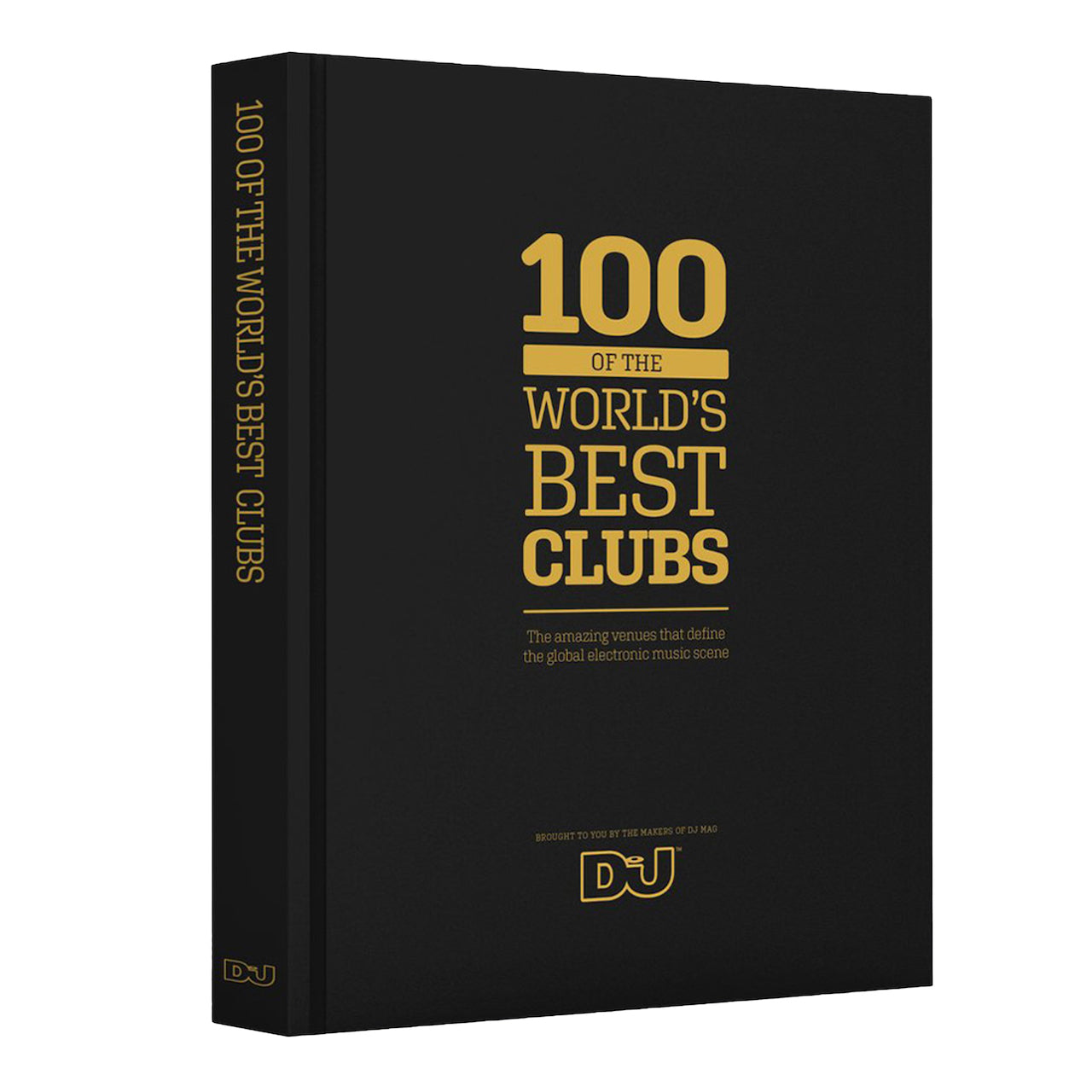 DJ Mag - 100 of the World's best Clubs Book