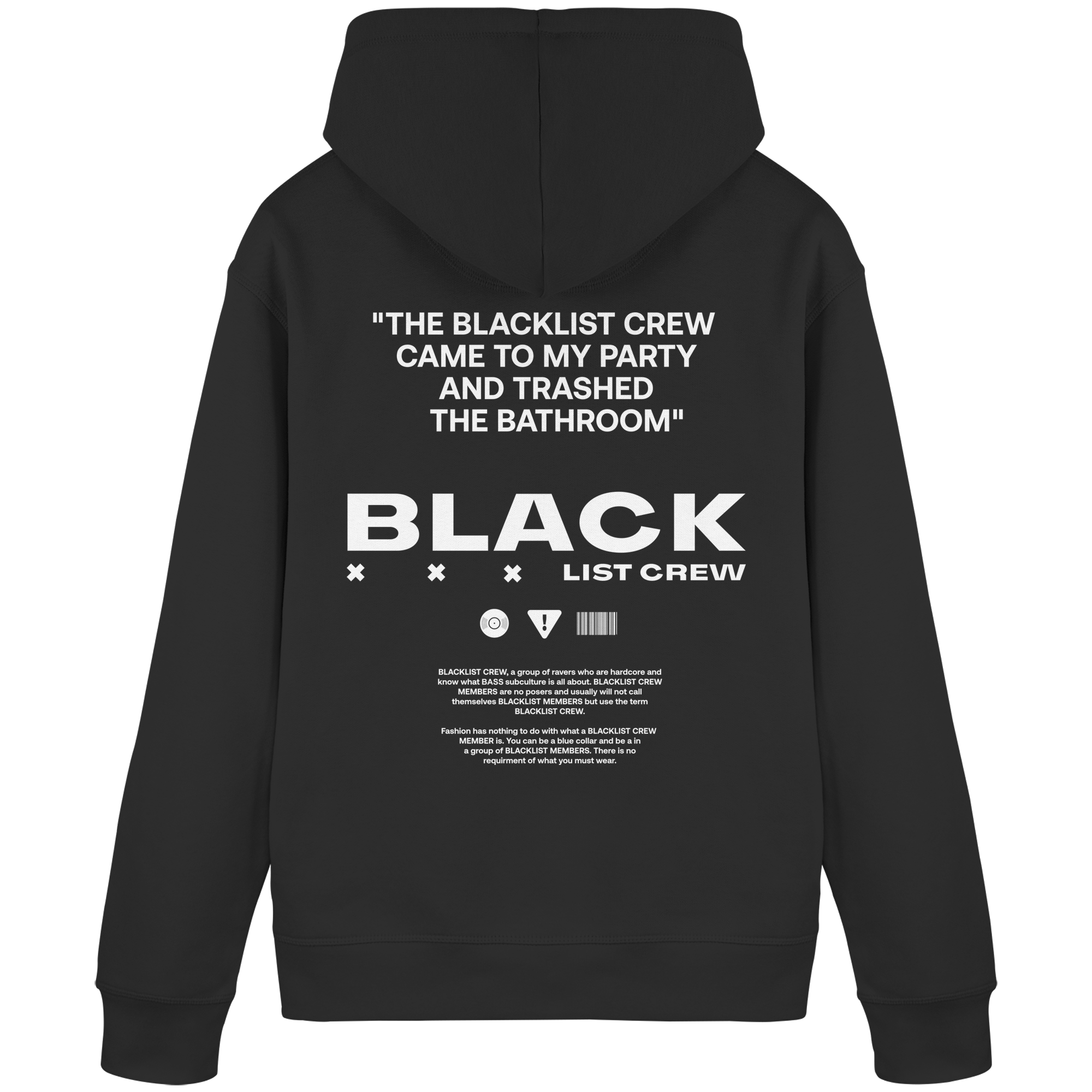 Blacklist - Came To Party Hoodie